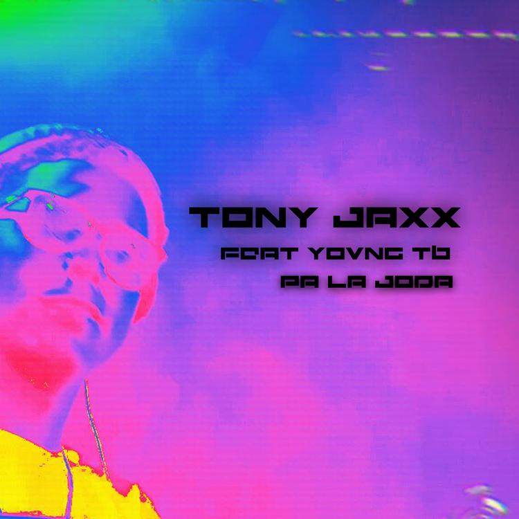 Tony Jaxx's avatar image