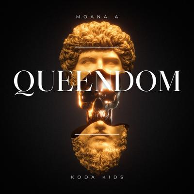 Queendom By Moana A, Koda Kids's cover