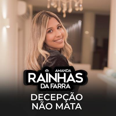 Decepção Não Mata By Rainhas da Farra's cover