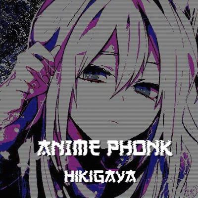 ANIME PHONK By Hikigaya's cover