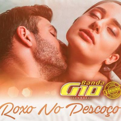 Roxo No Pescoço By Banda G10's cover