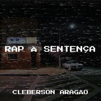 Rap À Sentença By Cleberson Aragão's cover
