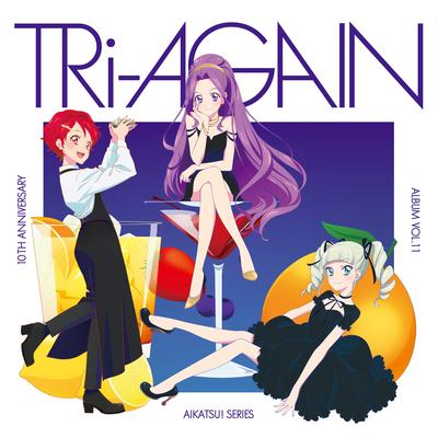 Aikatsu! Series 10th Anniversary Album Vol.11: TRi-AGAIN's cover