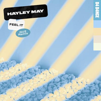 Feel It (GUZ Remix) By Hayley May, Guz's cover