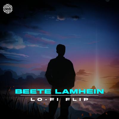 Beete Lamhein (LoFi Flip)'s cover