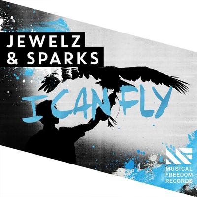 I Can Fly (Extended Mix) By Jewelz & Sparks's cover