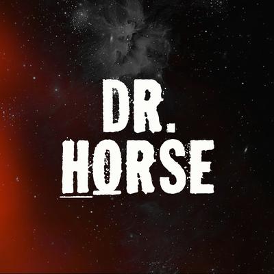 Dr. Horse By Tio Style's cover