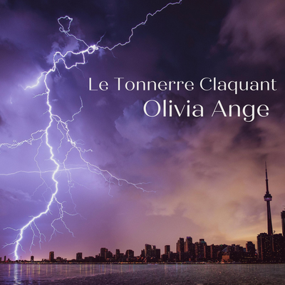 Le Tonnerre Claquant By Olivia Ange's cover