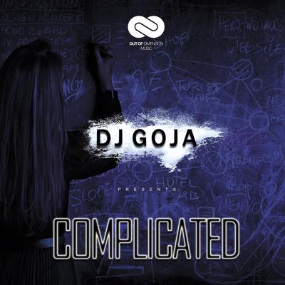 Complicated By Dj Goja's cover