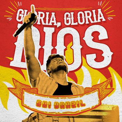 Gloria, Gloria Dios By Gui Brazil's cover