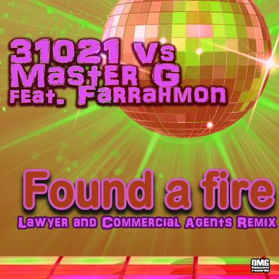 Found a fire (Lawyer and Commercial Agents Remix)'s cover