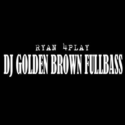 Dj Golden Brown Fullbass's cover