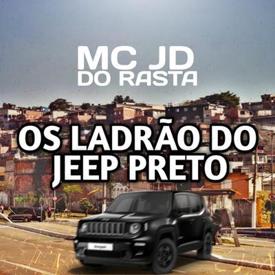 OS LADRÃO DO JEEP PRETO's cover