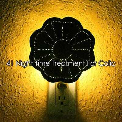 41 Night Time Treatment For Colic's cover