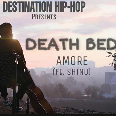 Amore (death bed) [feat. SHINU] (remix) By Destination Hip-Hop, Shinu's cover