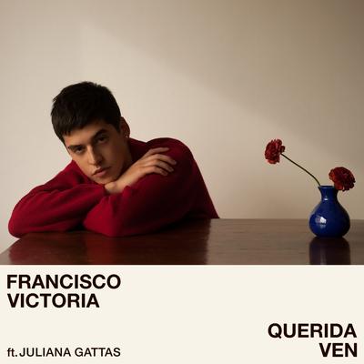 Querida Ven By Francisco Victoria, Juliana Gattas's cover