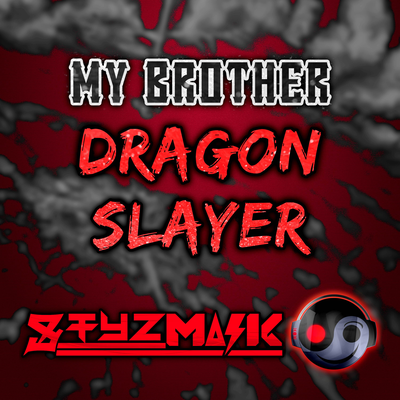 My Brother Dragon Slayer (From "Berserk")'s cover