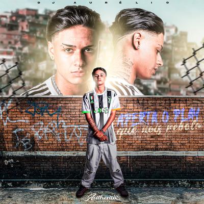 Aperta o Play Que Nois Rebola By Mc Vuk Vuk, Dj Aurelio, Mc Gw's cover