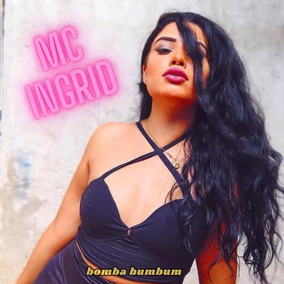 bomba bumbum By mc Ingridi's cover