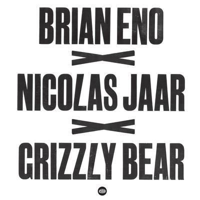 Brian Eno x Nicolas Jaar x Grizzly Bear's cover