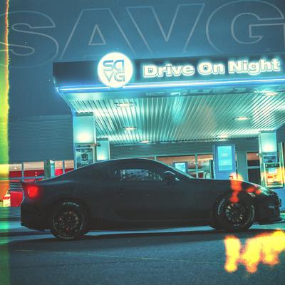 Drive on Night By SAVG's cover