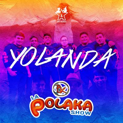Yolanda By La Polaka Show's cover