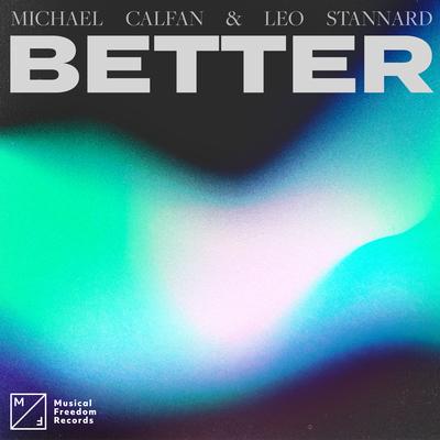 Better By Michael Calfan, Leo Stannard's cover