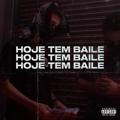 Hoje Tem Baile By Nostra Family, Pablo, Chems, Caon, Sieg48's cover