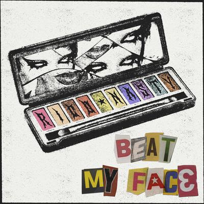 Beat My Face's cover