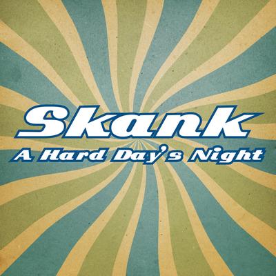 A Hard Day's Night By Skank's cover