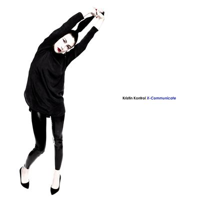 X-Communicate By Kristin Kontrol's cover