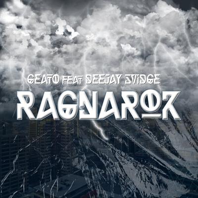 Ragnarok (feat. Deejay Svidge) By Geato, Deejay Svidge's cover