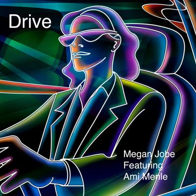 Drive By The Jobe Music Project, Ami Menle's cover