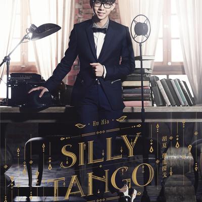 Silly Tango's cover