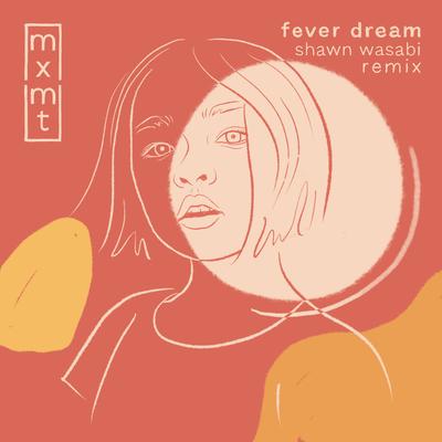 fever dream (Shawn Wasabi remix)'s cover