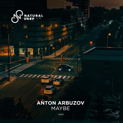 Maybe (Nando Farelah Remix) By Anton Arbuzov, Nando Farelah's cover