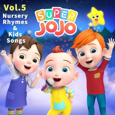 Super JoJo Nursery Rhymes & Kids Songs, Vol. 5's cover