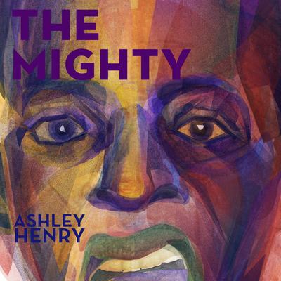 THE MIGHTY (feat. Ben Marc) By Ashley Henry, Ben Marc's cover