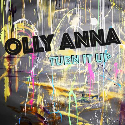 Turn It Up By Olly Anna's cover