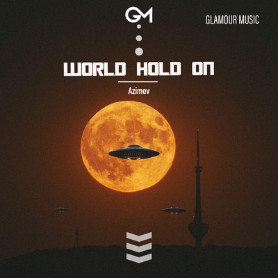 World Hold On By Azimov's cover