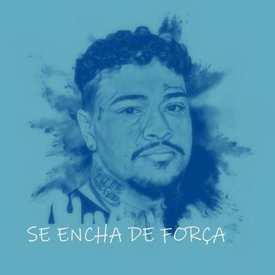 Se Encha de Força By Jhef's cover