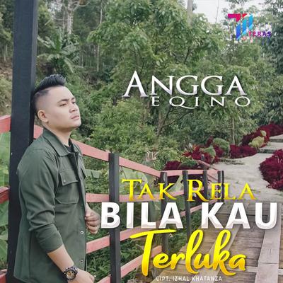 Tak Rela Bila Kau Terluka's cover