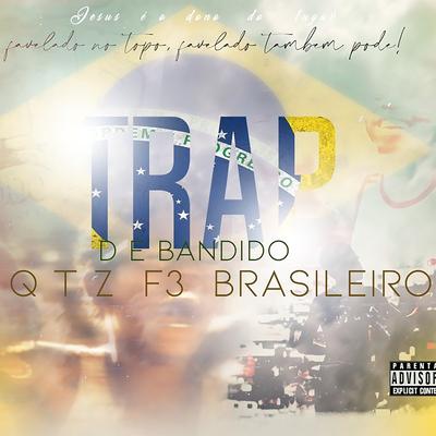 Trap de Bandido By F3 BRASILEIRO's cover