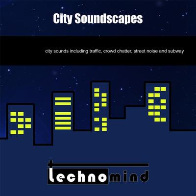 City Soundscapes By Technomind's cover