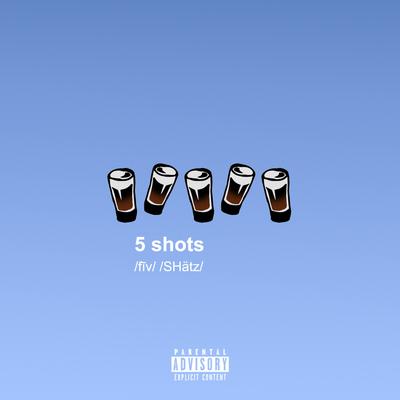 5 shots By gianni & kyle's cover