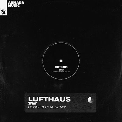 Sway (Dense & Pika Remix) By Lufthaus, Robbie Williams, Dense & Pika's cover