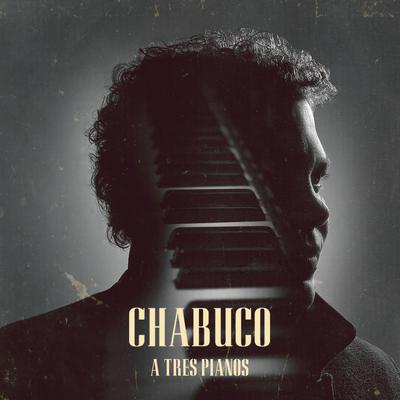 Te Amé Siempre By Chabuco's cover