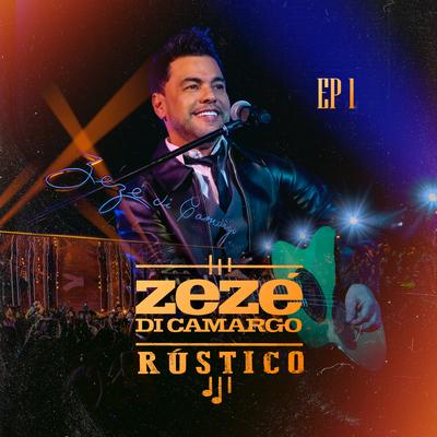 Saudade Bandida (Ao Vivo) By ZeZé Di Camargo's cover