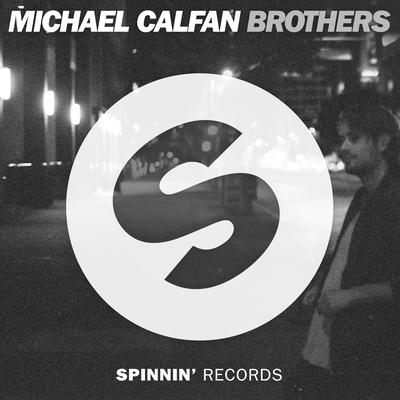 Brothers By Michael Calfan's cover