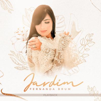 Jardim (Playback) By Fernanda Brum's cover